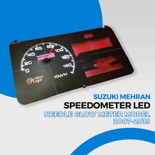 Suzuki Mehran Speedometer LED Needle Glow Meter Model – 2007-2019